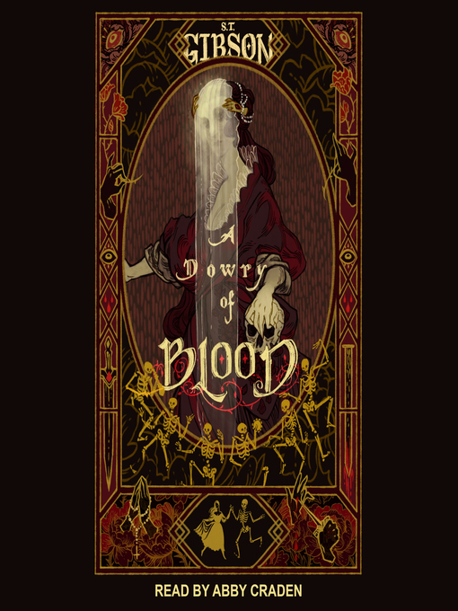 Title details for A Dowry of Blood by S.T. Gibson - Wait list